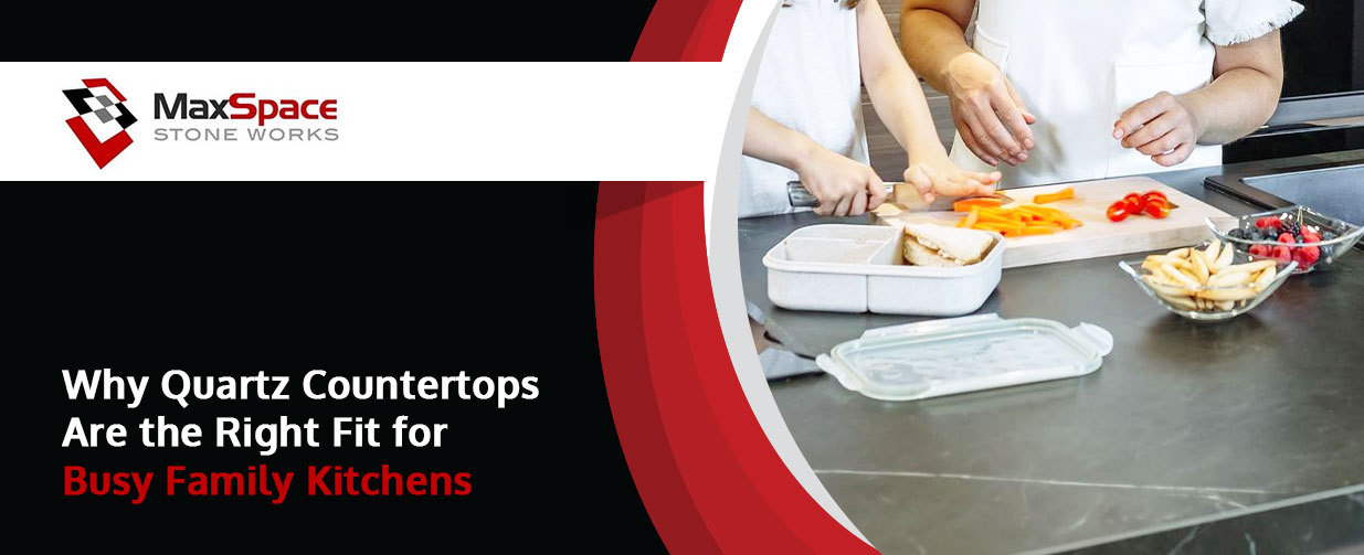 Why Quartz Countertops Are the Right 